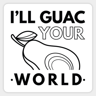 I’ll Guac Your World Sticker